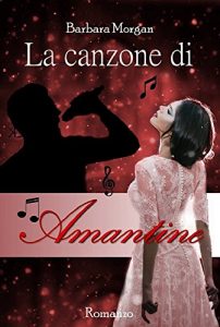 Baixar La canzone di Amantine (Italian Edition) pdf, epub, eBook
