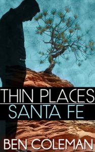 Baixar Thin Places: Santa Fe (A Romantic Suspense Series…with a touch of Fantasy Book 1) (English Edition) pdf, epub, eBook