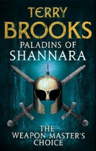 Baixar Paladins of Shannara: The Weapon Master’s Choice (short story) pdf, epub, eBook