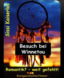 Baixar Besuch bei Winnetou: Romantik? – weit gefehlt (German Edition) pdf, epub, eBook