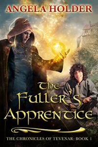 Baixar The Fuller’s Apprentice (The Chronicles of Tevenar Book 1) (English Edition) pdf, epub, eBook
