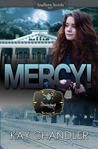 Baixar MERCY!: A Southern Secret (Switched Series Book 3) (English Edition) pdf, epub, eBook