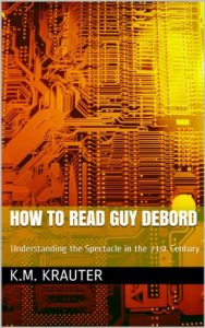 Baixar How to Read Guy Debord (English Edition) pdf, epub, eBook