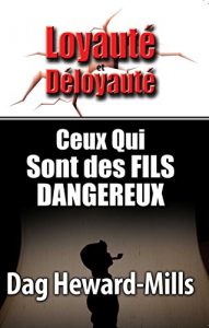 Baixar Ceux Qui Sont Des Fils Dangereuses (French Edition) pdf, epub, eBook