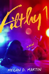 Baixar Filthy 1: A Dark Erotic Serial (English Edition) pdf, epub, eBook