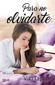 Baixar Para no olvidarte (Spanish Edition) pdf, epub, eBook