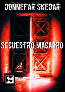 Baixar Secuestro macabro (Spanish Edition) pdf, epub, eBook