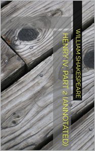 Baixar Henry IV, Part 2 (Annotated) (English Edition) pdf, epub, eBook