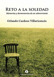 Baixar Reto a la soledad. Memorias y desmemorias de un sobreviviente pdf, epub, eBook