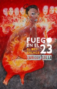 Baixar Fuego en el 23: El desenlace (AZucar Negra) (Spanish Edition) pdf, epub, eBook