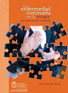 Baixar La enfermedad coronaria en la mujer: un asunto de cuidado (Spanish Edition) pdf, epub, eBook