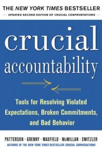 Baixar Crucial Accountability: Tools for Resolving Violated Expectations, Broken Commitments, and Bad Behavior, Second Edition: – pdf, epub, eBook