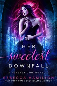 Baixar Her Sweetest Downfall (Forever Girl Series) (English Edition) pdf, epub, eBook