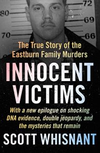 Baixar Innocent Victims: The True Story of the Eastburn Family Murders (English Edition) pdf, epub, eBook