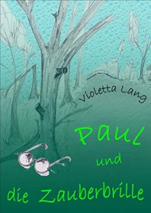 Baixar Paul und die Zauberbrille (German Edition) pdf, epub, eBook