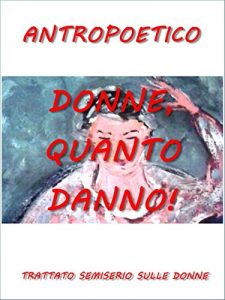 Baixar Donne, quanto danno! pdf, epub, eBook