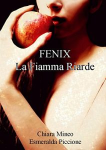Baixar Fenix la fiamma riarde – Libro terzo pdf, epub, eBook