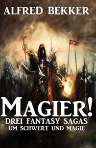 Baixar Magier! Drei Fantasy-Sagas um Schwert und Magie pdf, epub, eBook