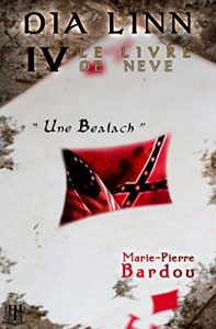 Baixar Dia Linn – IV – Le Livre de Neve (Une Bealach) (French Edition) pdf, epub, eBook