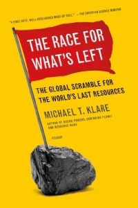 Baixar The Race for What’s Left: The Global Scramble for the World’s Last Resources pdf, epub, eBook