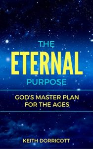 Baixar The Eternal Purpose (God’s Master Plan For The Ages) (English Edition) pdf, epub, eBook