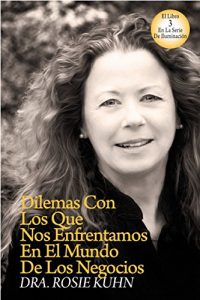 Baixar Dilemas con los que nos enfrentamos en el mundo de los negocios (Spanish Edition) pdf, epub, eBook