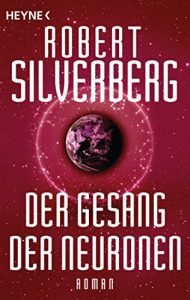 Baixar Der Gesang der Neuronen: Roman (German Edition) pdf, epub, eBook