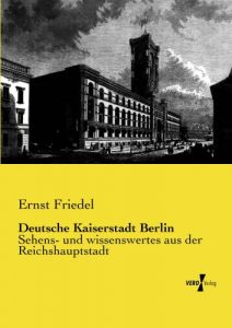 Baixar Deutsche Kaiserstadt Berlin (German Edition) pdf, epub, eBook