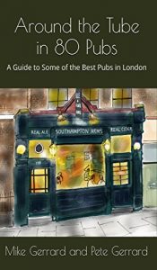 Baixar Around the Tube in 80 Pubs: A Guide to Some of the Best Pubs in London (English Edition) pdf, epub, eBook