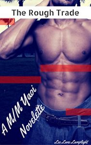 Baixar The Rough Trade: A M/M Yaoi Novelette (Rough Trade Yaoi Book 1) (English Edition) pdf, epub, eBook