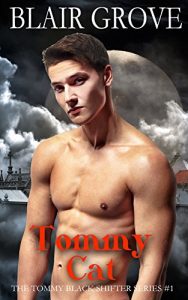 Baixar Tommy Cat (The Tommy Black Shifter Series Book 1) (English Edition) pdf, epub, eBook