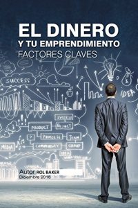 Baixar El Dinero y tu  emprendimiento: Factores claves (Spanish Edition) pdf, epub, eBook