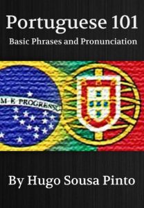 Baixar Portuguese 101 (Basic Phrases and Pronunciation) (English Edition) pdf, epub, eBook