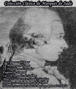 Baixar Coleccion Clasica ( Los Crimenes del Amor, La Marquesa de Gange, La Filosofia en el Tocador,  Eugenia de Franval, Las 120 Jornadas de Sodoma, Aline y Valcour … Baviera, Reina de Francia) (Spanish Edition) pdf, epub, eBook