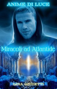 Baixar Anime di Luce – Miracoli ad Atlantide (Italian Edition) pdf, epub, eBook