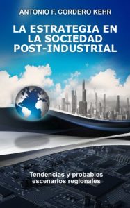 Baixar La estrategia en la sociedad post-industrial (Spanish Edition) pdf, epub, eBook