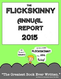 Baixar Flickskinny Annual Reprt 2015 (Flickskinn Annual Reports) (English Edition) pdf, epub, eBook