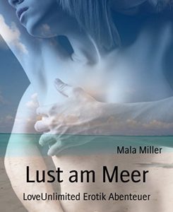 Baixar Lust am Meer: LoveUnlimited Erotik Abenteuer (German Edition) pdf, epub, eBook