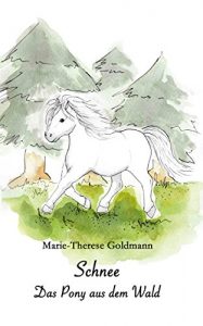 Baixar Schnee – Das Pony aus dem Wald (German Edition) pdf, epub, eBook