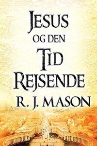 Baixar Jesus og den tid rejsende (Danish Edition) pdf, epub, eBook