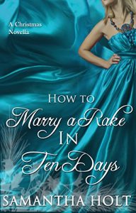 Baixar How to Marry a Rake in Ten Days: A Victorian Christmas Story (English Edition) pdf, epub, eBook