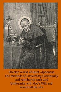 Baixar Shorter Works of Saint Alphonsus (English Edition) pdf, epub, eBook