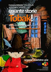 Baixar quante storie Tobak! (Una storia per un’immagine Vol. 1) (Italian Edition) pdf, epub, eBook