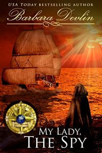 Baixar My Lady, The Spy (Brethren of the Coast Book 2) (English Edition) pdf, epub, eBook