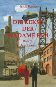 Baixar Die Kekse der Madame Kim (Der Laden 1) (German Edition) pdf, epub, eBook