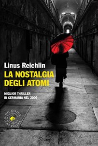 Baixar La nostalgia degli atomi (biblioteca del giallo) pdf, epub, eBook