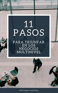 Baixar 11 Pasos Para Triunfar En Los Negocios Multinivel (Spanish Edition) pdf, epub, eBook