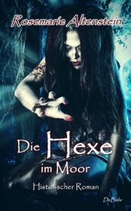 Baixar Die Hexe im Moor – Historischer Roman (German Edition) pdf, epub, eBook