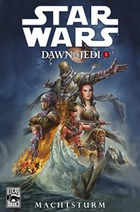 Baixar Star Wars Sonderband 72: Dawn of the Jedi I – Machtsturm (Star Wars – SB Dawn of the Jedi) pdf, epub, eBook
