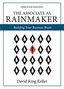 Baixar The Associate as Rainmaker: Building Your Business Brain pdf, epub, eBook